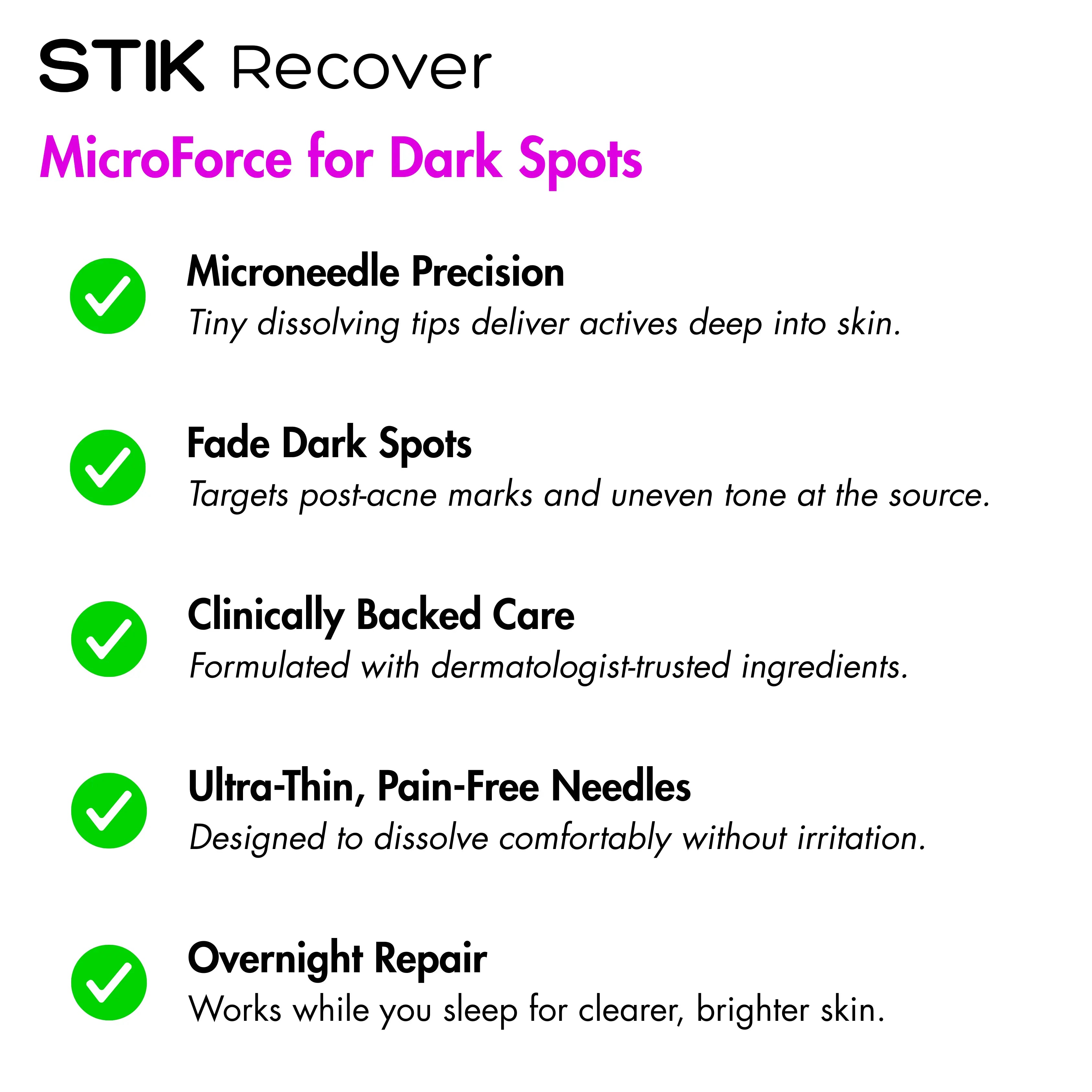 MicroForce for Dark Spots
