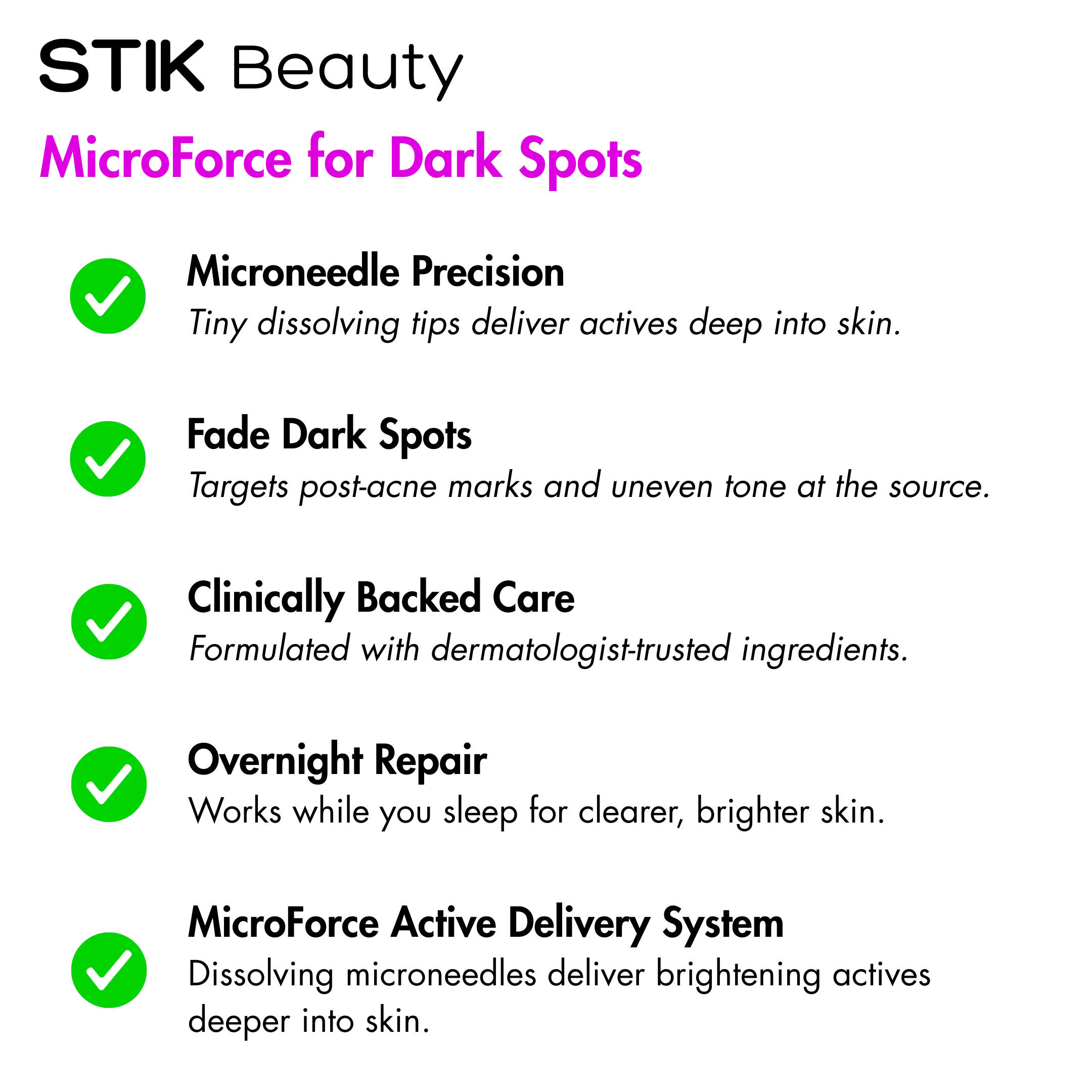 MicroForce for Dark Spots